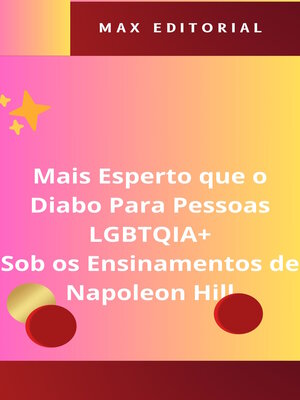 cover image of Mais Esperto que o Diabo Para Pessoas LGBTQIA+, Sob os Ensinamentos de Napoleon Hill